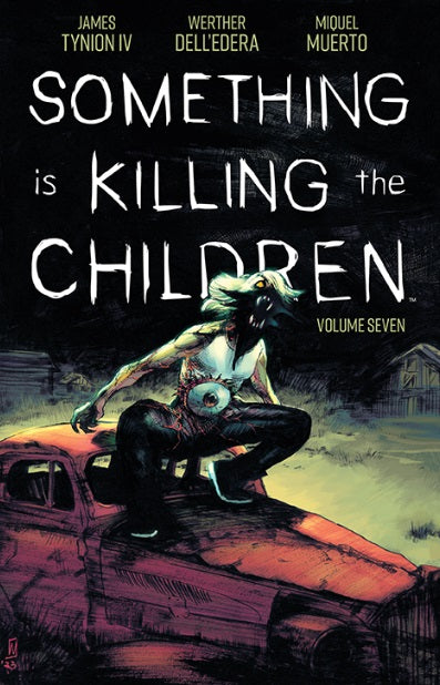 Something Is Killing The Children TP Vol 07