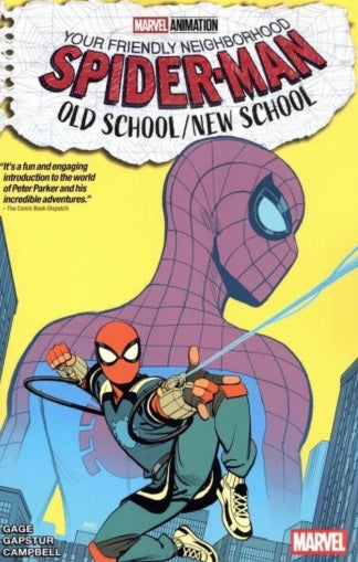 Your Friendly Neighborhood Spider-Man TP Old School/New School