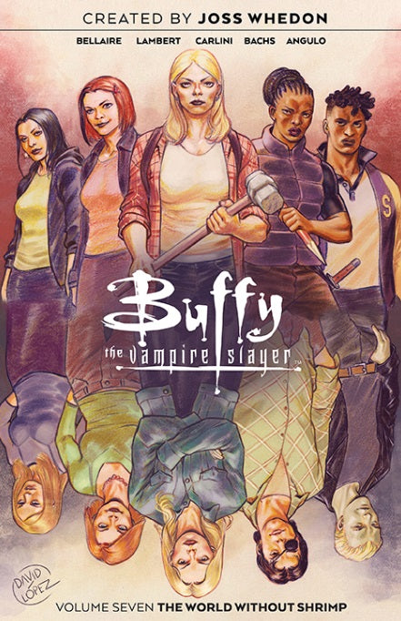Buffy The Vampire Slayer TP Vol 07 The World Without Shrimp