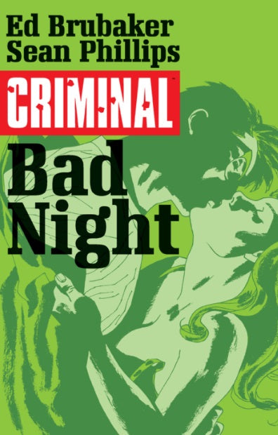 Criminal Vol 4 Bad Night TP