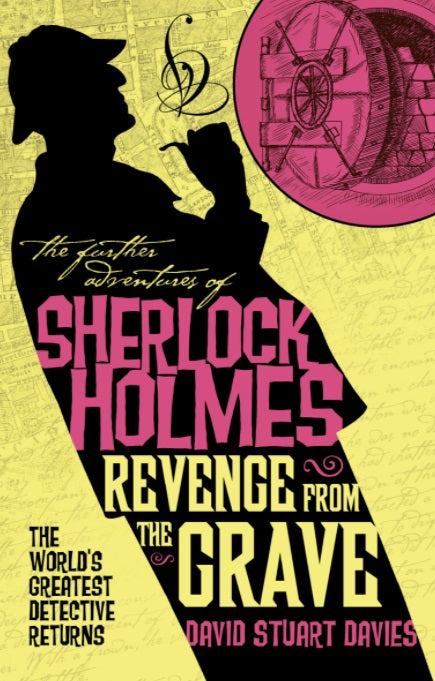 Further Adventures of Sherlock Holmes: Revenge From The Grave PB