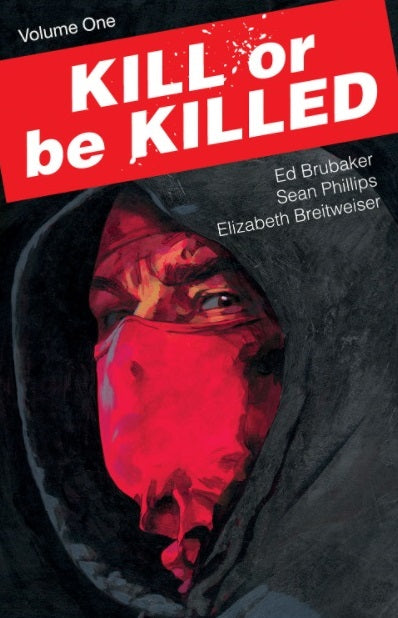 Kill Or Be Killed Vol 1 TP