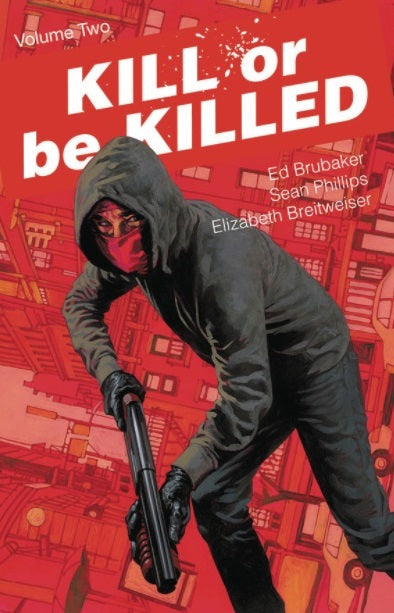 Kill Or Be Killed Vol 2 TP