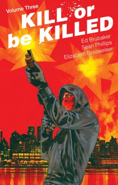 Kill Or Be Killed Vol 3 TP