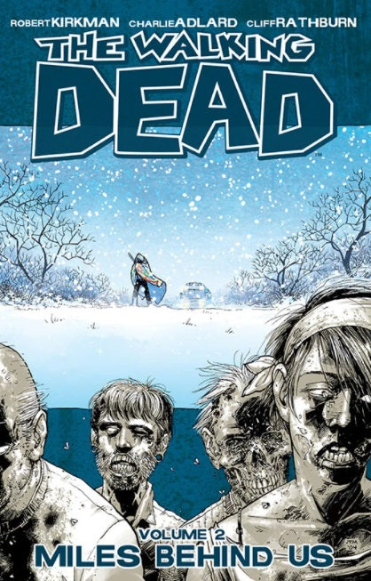 Walking Dead TP Vol 02 Miles Behind Us