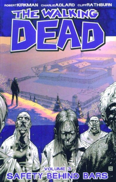 Walking Dead TP Vol 03 Safety Behind Bars